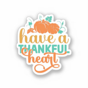 Have A Thankful Heart