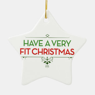 Have a Very FIT Christmas Fitness Motivation Ceramic Tree Decoration