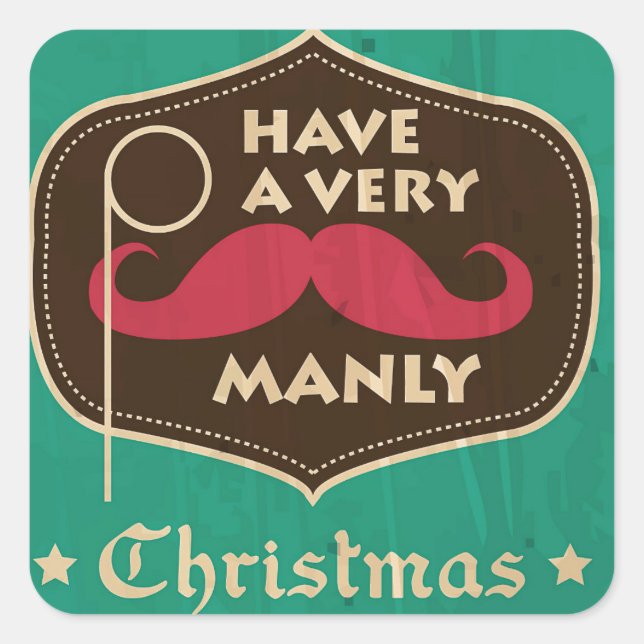 Have a Very Manly Christmas Sticker (Front)