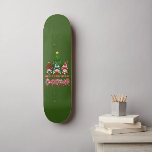 HAVE A VERY MERRY CHRISTMAS SKATEBOARD