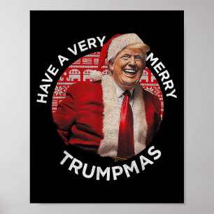 Have A Very Merry Trumpmas Funny Trump Santa Xmas Poster