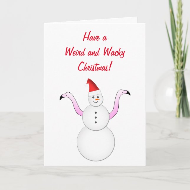Have a Weird and Wacky Christmas! Holiday Card (Front)
