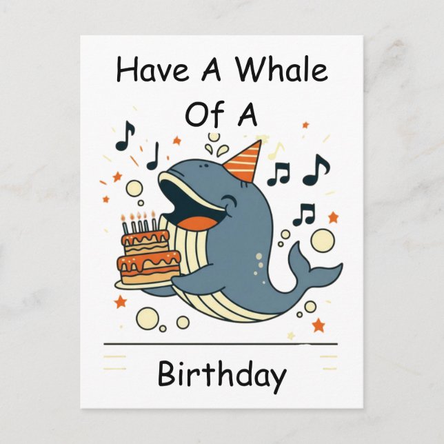 Have a Whale of a Birthday Singing Whale Postcard (Front)