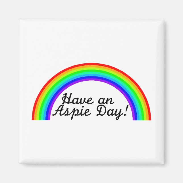 Have An Aspie Day Magnet (Front)