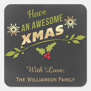 Have An Awesome Xmas Holiday Chalkboard Square Sticker