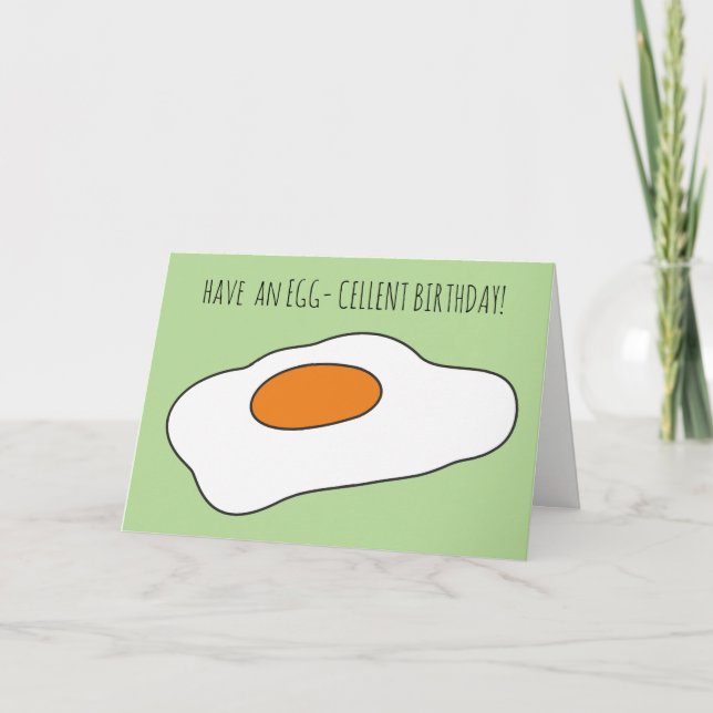 Have an EGG- CELLENT BIRTHDAY! Funny Card (Front)