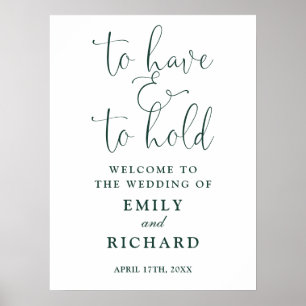 Have And To Hold Emerald Wedding Welcome Sign