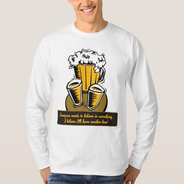 Have another Beer T-Shirt (Front)