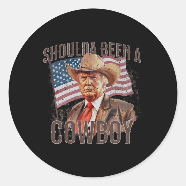 Have Been A Cowboy Trump 2024 4th Of July Us Flag  Classic Round Sticker (Front)
