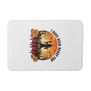 Have Been Ready Papa Halloween Witch Pumpkins Grav Bath Mat