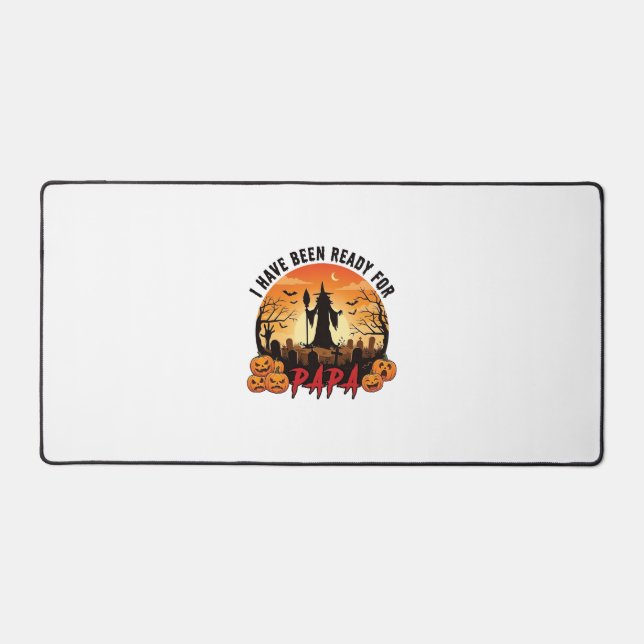 Have Been Ready Papa Halloween Witch Pumpkins Grav Desk Mat (Front)