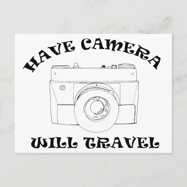 Have Camera Will Travel Postcard (Front)