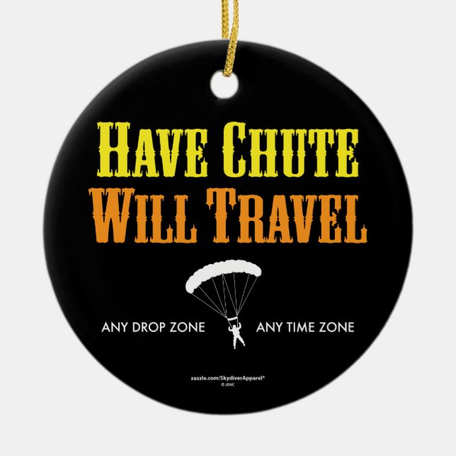 Have Chute Will Travel Ceramic Tree Decoration (Front)