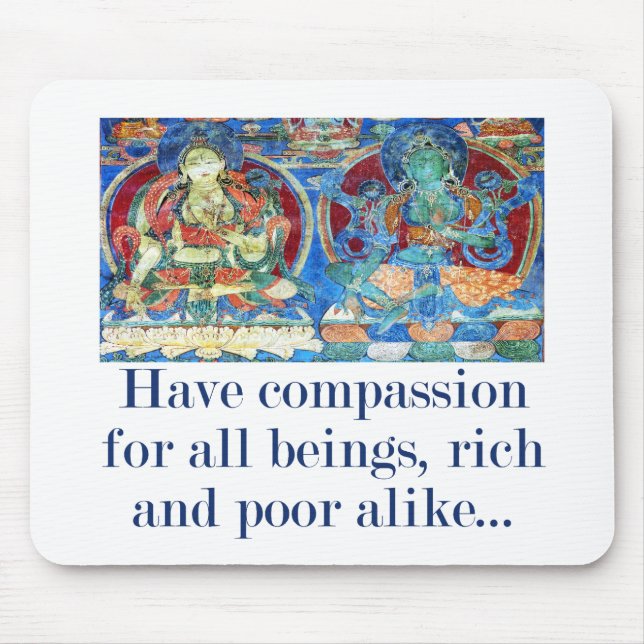 Have Compassion For All Beings - Compassion Quote  Mouse Pad (Front)