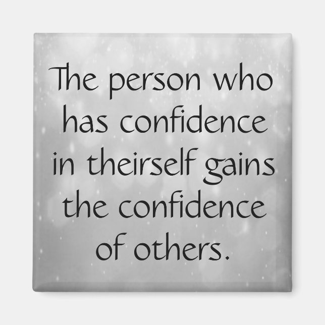 Have Confidence in Yourself Magnet (Front)