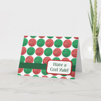 Have Cool Yule! Holiday Card