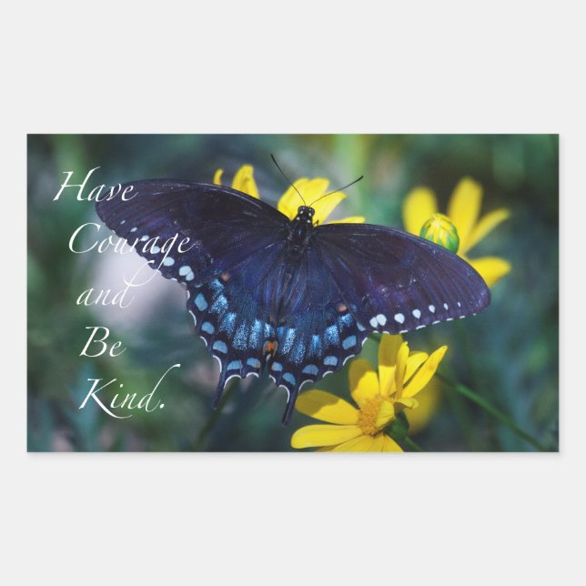 Have Courage and Be Kind. Rectangular Sticker (Front)