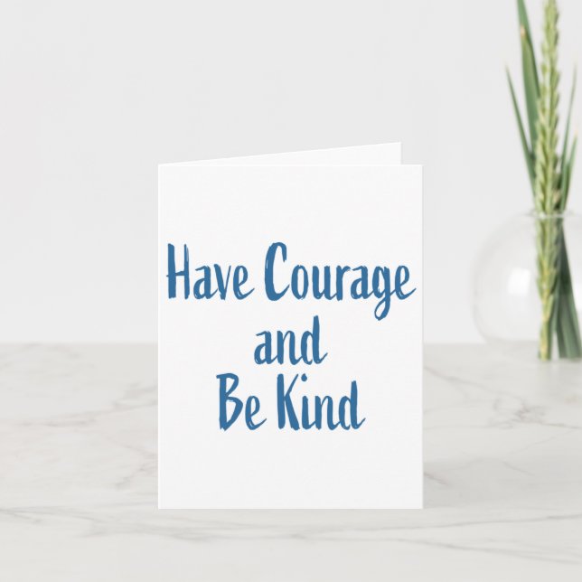 Have Courage And Be Kind Sticker  Card (Front)