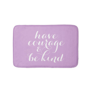 Have Courage and Be Kind Typography Quote Purple Bath Mat