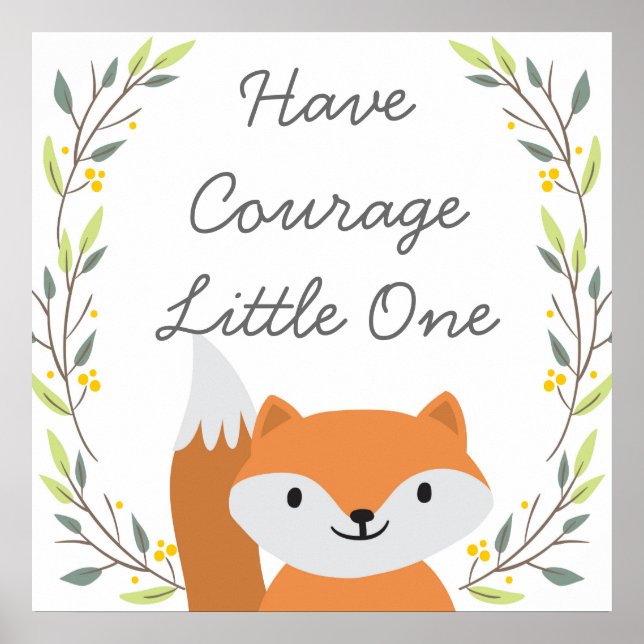 Have Courage - Nursery Decor (Front)