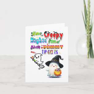 Have Creepy Nights Filled With Yummy Treats Holiday Card