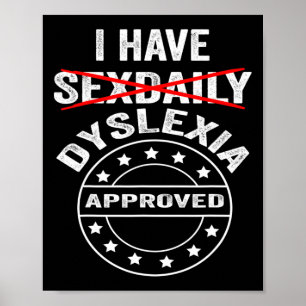 Have Daily Dyslexia Poster