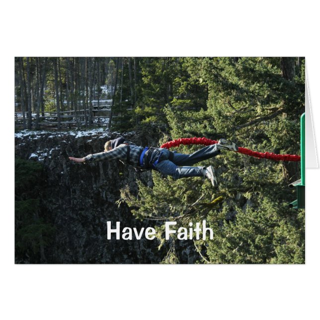 Have Faith - Bungee Jumper (Front Horizontal)