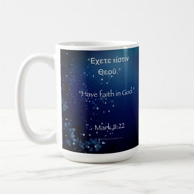 Have Faith in God  Coffee Mug (Left)