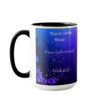 Have Faith in God Deep Colours Mug