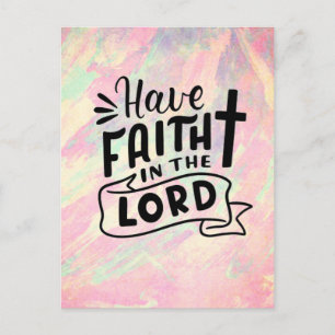 Have faith in the Lord Postcard