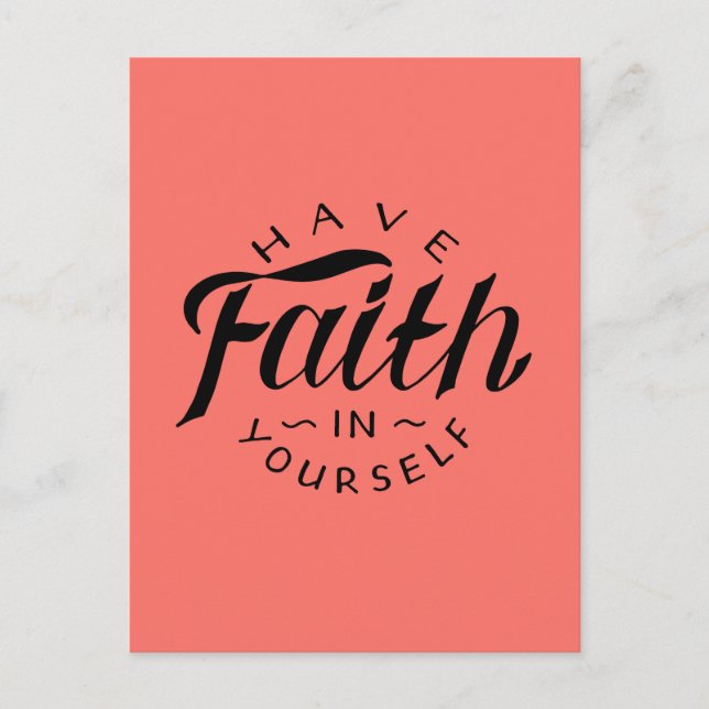 Have faith in yourself coral postcard (Front)