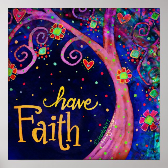 Have Faith Whimsical Tree Quote Inspirivity Poster (Front)
