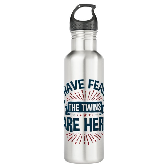 Have Fear the Twins Are Here Twin Siblings 710 Ml Water Bottle (Front)