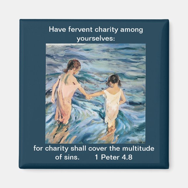 Have Fervent Charity - Magnet (Front)