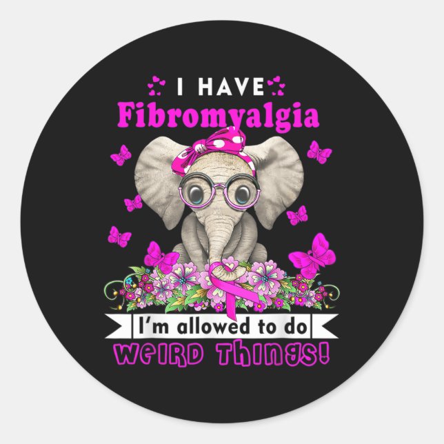 Have Fibromyalgia Awareness 1  Classic Round Sticker (Front)