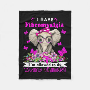 Have Fibromyalgia Awareness Elephant Fun Cute Fleece Blanket