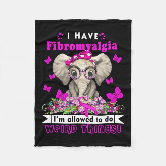 Have Fibromyalgia Awareness Elephant Fun Cute  Fleece Blanket (Front)