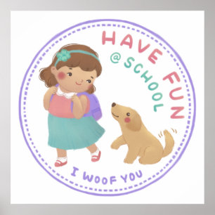 Have Fun at School Girl and Puppy Poster