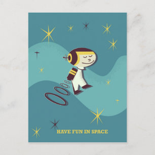 Have fun in Space. Postcard