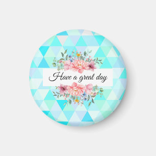 Have great day teal green pattern floral   magnet