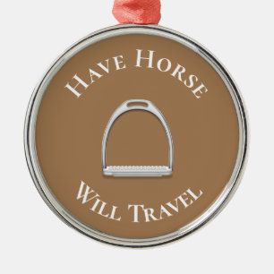 "Have Horse Will Travel" English Stirrup Brown Metal Ornament