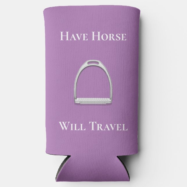 "Have Horse Will Travel" Equestrian Purple Seltzer Can Cooler (Front)