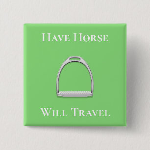 "Have Horse Will Travel" Stirrup Iron Lime Green 15 Cm Square Badge