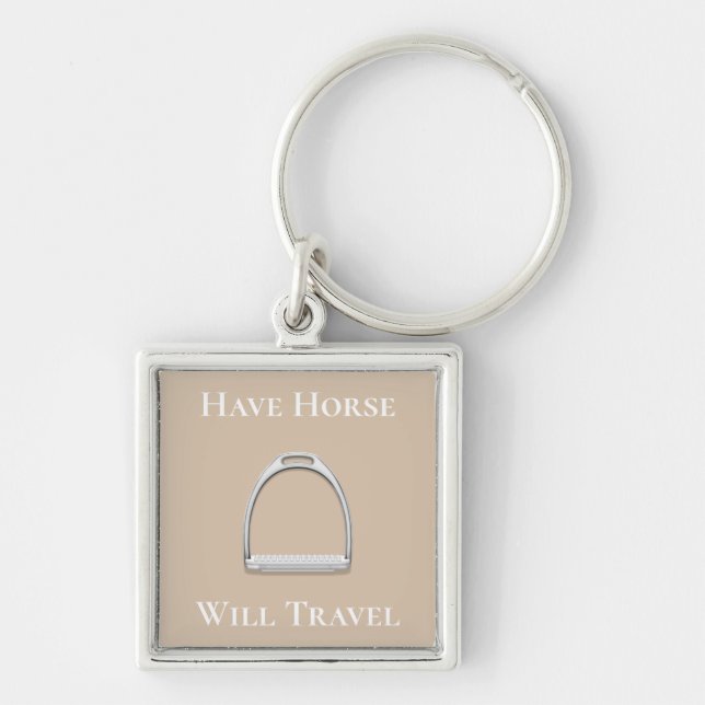 "Have Horse Will Travel" Stirrup Iron on Beige Key Ring (Front)