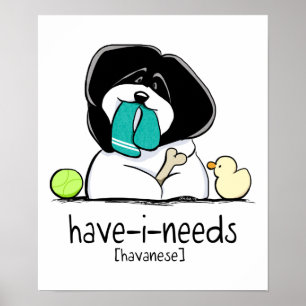 Have-i-Needs Havanese Off-Leash Art™ Poster