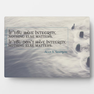 Have Integrity Plaque