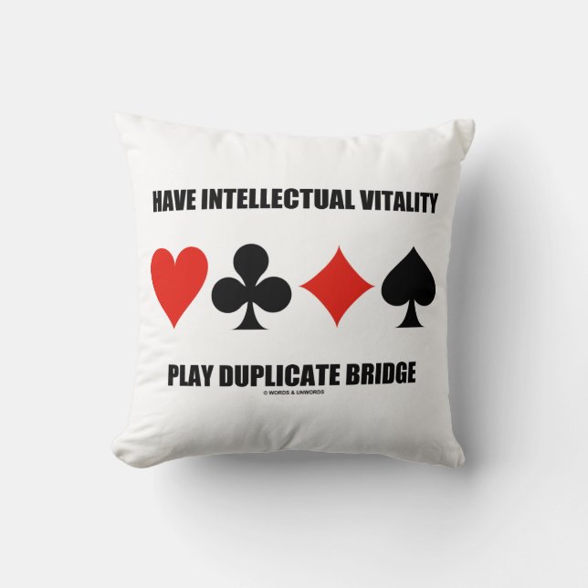 Have Intellectual Vitality Play Duplicate Bridge Cushion (Front)
