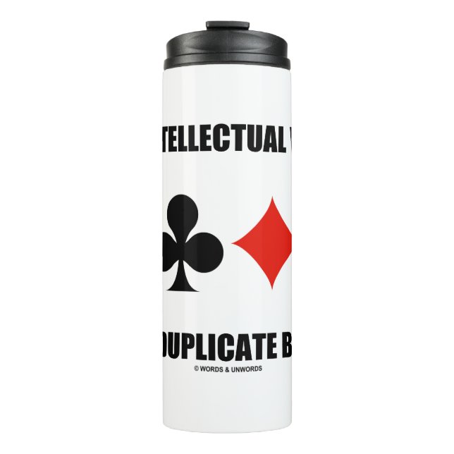 Have Intellectual Vitality Play Duplicate Bridge Thermal Tumbler (Front)