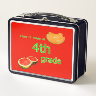 Have it Made in 4th Grade Metal Lunch Box