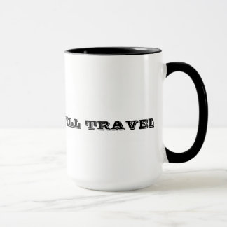 Have Light Will Travel - 15oz Mug